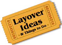 Layover Ideas